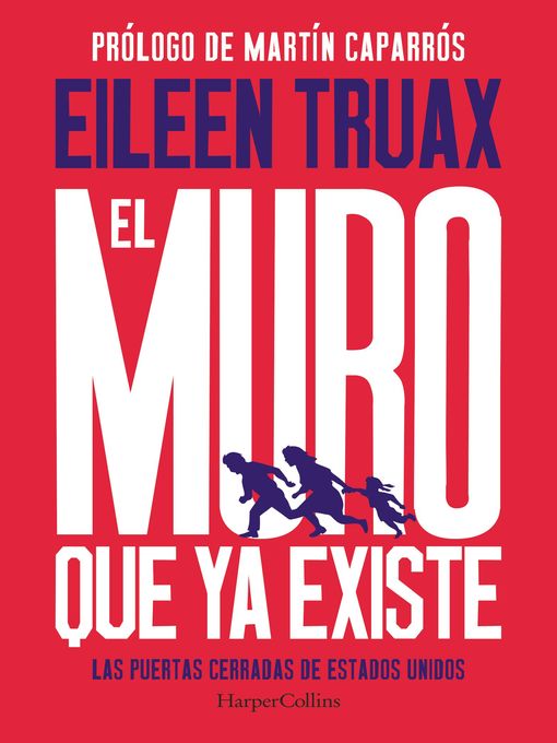 Title details for El muro que ya existe by Eileen Truax - Available